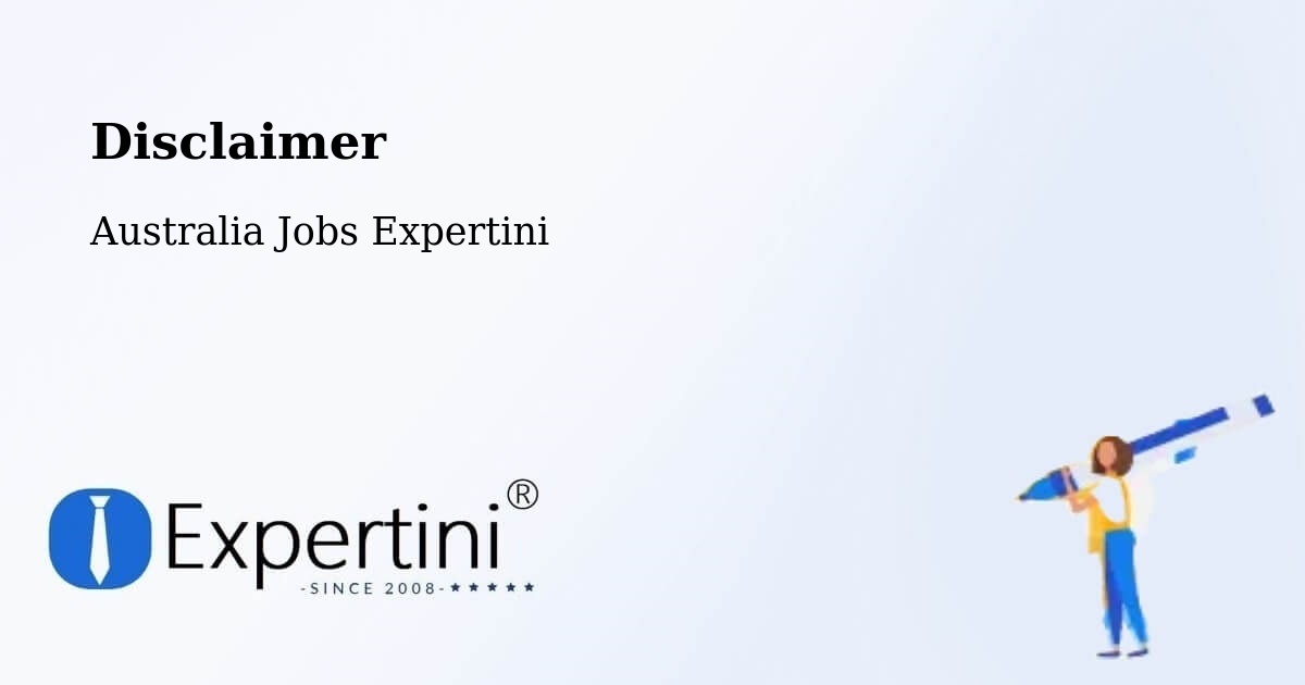 Disclaimer – Chigwell - Australia Jobs Expertini